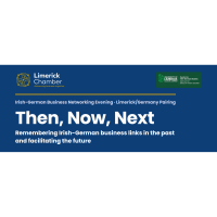 THEN, NOW, NEXT: Remembering Irish-German business links in the past and facilitating the future