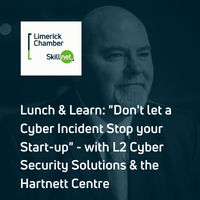 Lunch & Learn-Don't Let a Cyber Incident Stop Your Start-Up