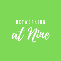 Networking at Nine