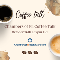 Chambers of FL Member Benefit Coffee Talk | Virtual