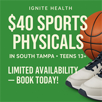 Ignite Health LLC Opens South Tampa Office, Launches $40 Sports Physicals for Teens