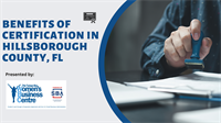 Benefits of Certification with Hillsborough County, FL