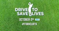 Annual Drive To Saves Lives Golf Tournament