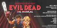 EVIL DEAD: THE MUSICAL