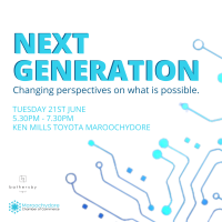 Next Generation: Changing perspectives on what is possible.