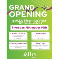 Allo Fiber La Vista Grand Opening!