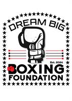 Dream Big Boxing Foundation