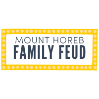 Mount Horeb Family Feud 2023