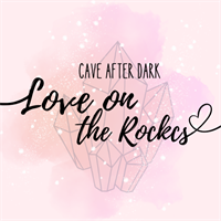 Cave After Dark: Love on the Rocks