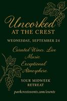 Uncorked at the Crest: A Wine Event