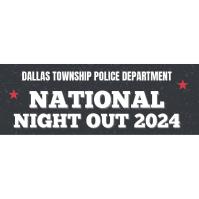 Dallas Township Police Department: National Night Out 2024