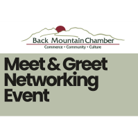 Back Mountain Chamber Meet & Greet Networking Event