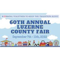 60th Annual Luzerne County Fair 