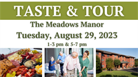 Taste & Tour at the Meadows Manor!