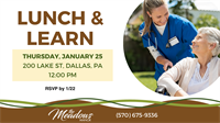 Lunch & Learn at The Meadows!