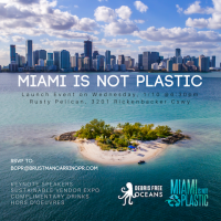 Miami Is Not Plastic Launch Event