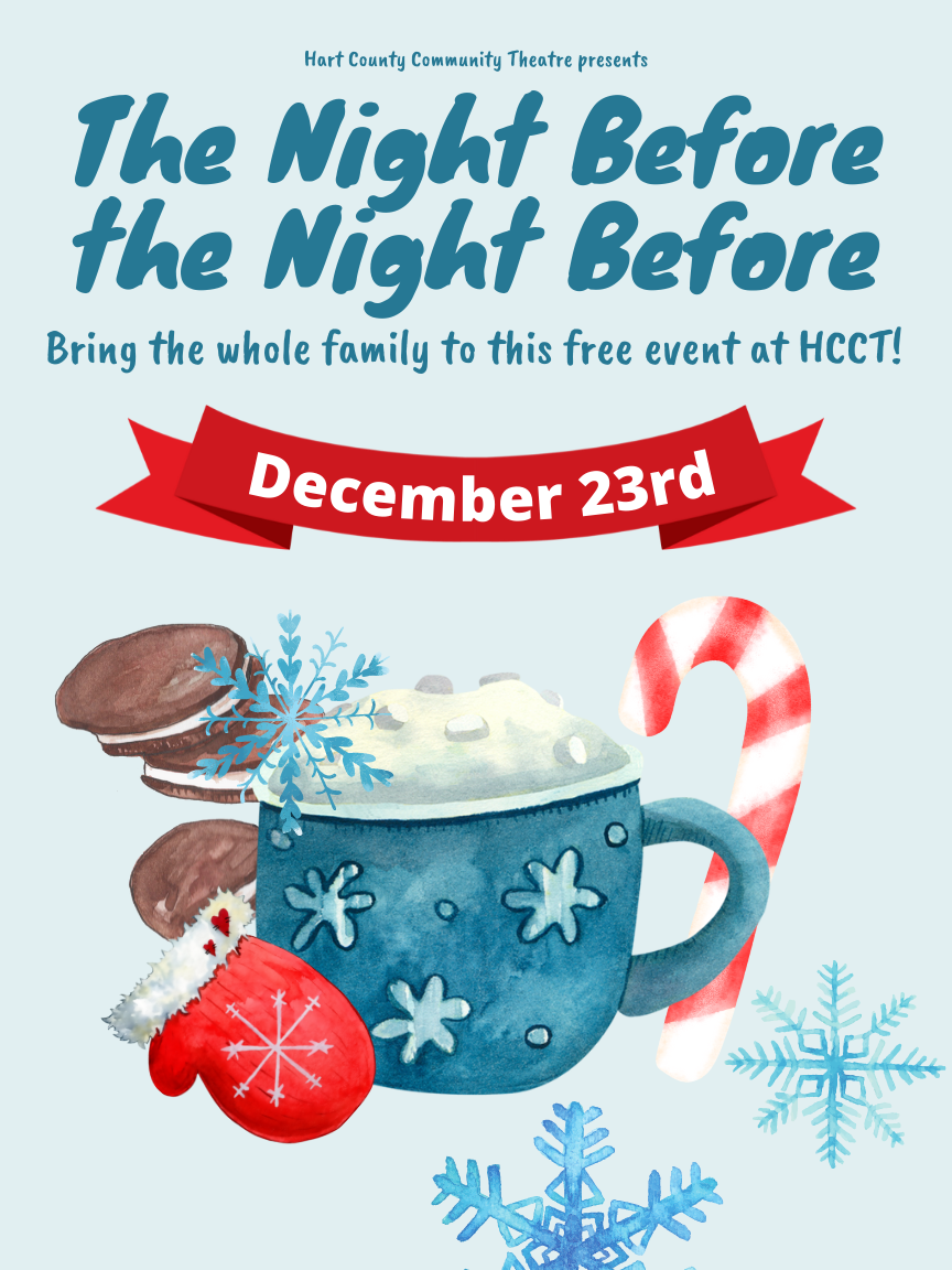 The Night Before the Night Before @ Hart County Community Theatre - Dec 23,  2023 - Hart County Chamber of Commerce, GA
