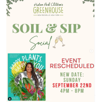 NEW DATE: Hudson Park Children's Greenhouse Presents: Soul & Sip Social