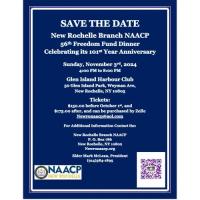 New Rochelle Branch NAACP 56th Freedom Fund Dinner