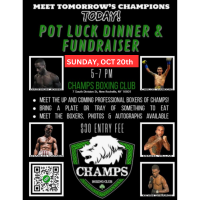 Champs Boxing Club Potluck Dinner & Fundraiser