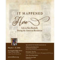 It Happened Here:Life in New Rochelle During the American Revolution