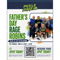 Father's Day Rage Robins Pickleball Tournament