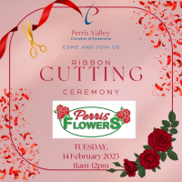 Perris Flowers Grand Opening Celebration