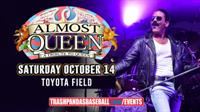 Almost Queen at Toyota Field