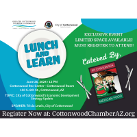 Lunch & Learn Topic: City of Cottonwood's Economic Development Strategy