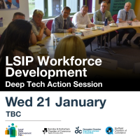 LSIP Workforce Development Partnership: Deep Tech – Action Session
