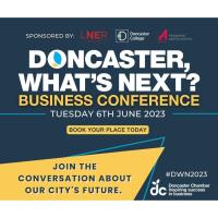 Doncaster, What's Next? Business Conference