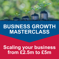 Business Growth: Scaling your business from £2.5million to £5million