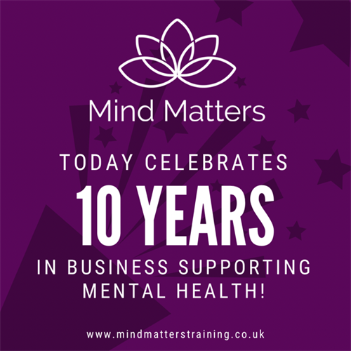 13th June 2025 - Ten years in business, ten years supporting mental health!