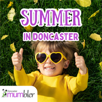 Doncaster Mumbler Launches 2026 Summer Holidays Guide for Local Families