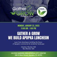 Gather & Grow Lunch & Learn - "We Build Apopka" Sold Out!