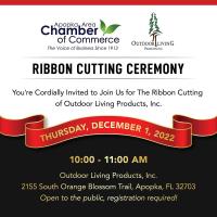 Ribbon Cutting- Outdoor Living Products, Inc.