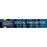 Minority Bid Opportunity Certification & Trades/Subs Projects Recruitment Summit, DEI Social Innovation Series