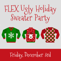 2021 FLEX Ugly Holiday Sweater Party