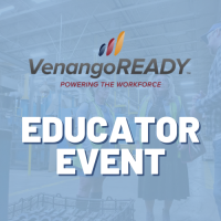 2023 VenangoREADY Educator Event & Industry Tours 