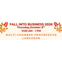 "Fall Into Business" Multi-Chamber Progressive Luncheon