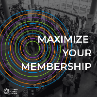 Maximize Your Membership!