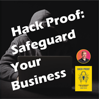 Hack Proof: Safeguard Your Business