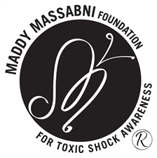 Don't Shock Me - Maddy Massabni Foundation for Toxic Shock Awareness
