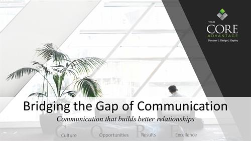 Bridging the Gap in Communication training Bridging the Gap in Communication training