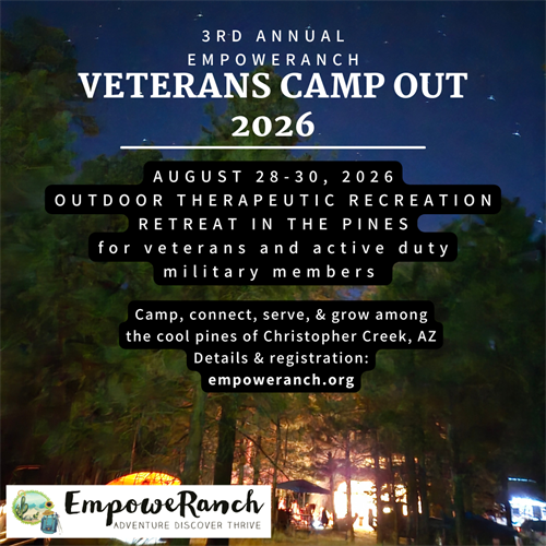 Registration is OPEN for our upcoming Veterans Camp Out Aug 28-30 in northern AZ!