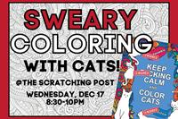 Sweary Coloring with Cats @The Scratching Post!