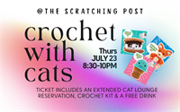 Crochet w/Cats @The Scratching Post!