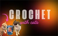 Crochet with Cats @The Scratching Post!