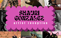 Opening Art Reception - Shauri E Gonzalez
