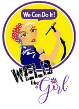 WELD LIKE A GIRL WELD LIKE A GIRL